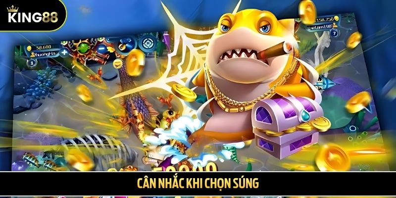 Cân nhắc khi chọn súng