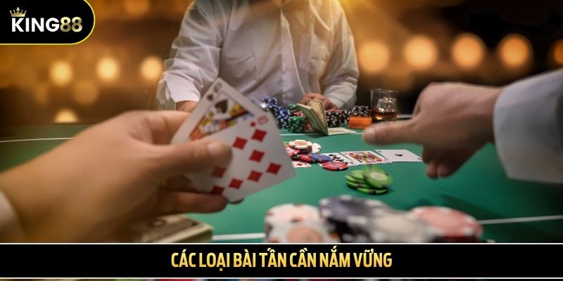 Các loại bài Tấn cần nắm vững