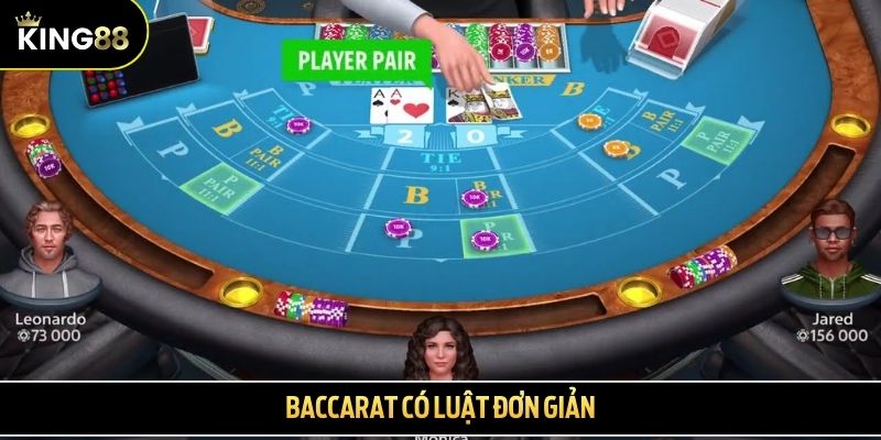 Baccarat có luật đơn giản