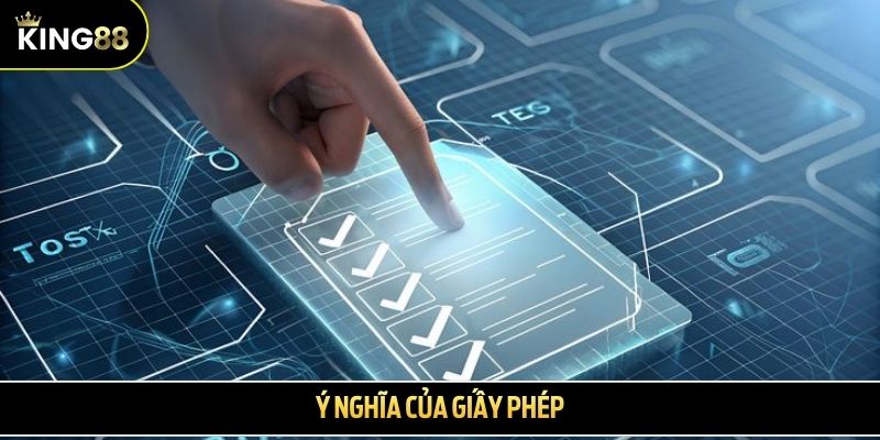 Ý nghĩa của giấy phép