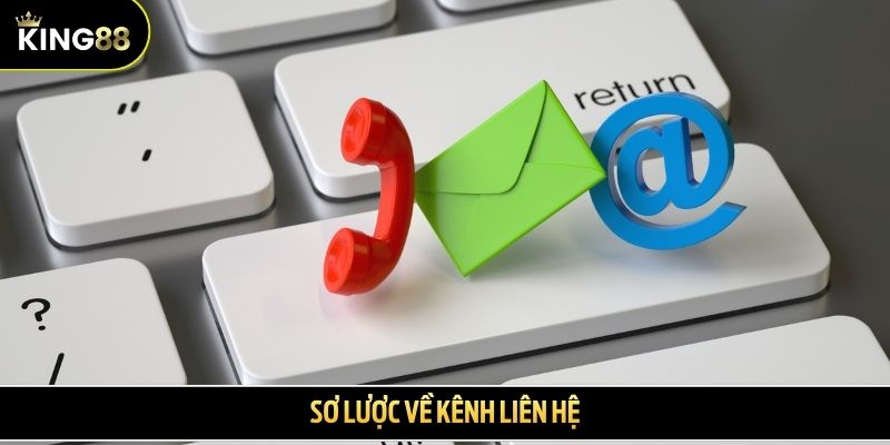 Sơ lược về kênh liên hệ