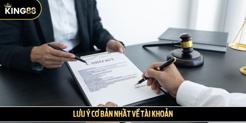 Lưu ý cơ bản nhất về tài khoản