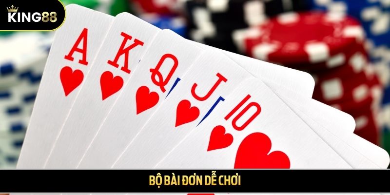 Bộ bài đơn dễ chơi