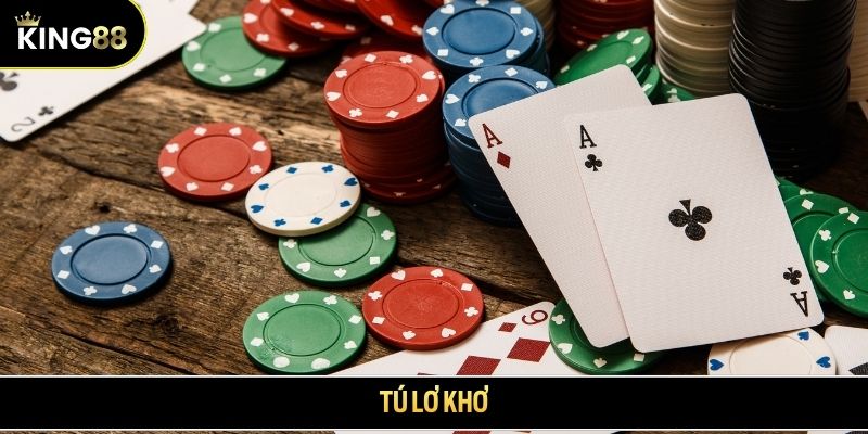 Tú lơ khơ King88 - Hướng dẫn cách chơi game bài chuẩn