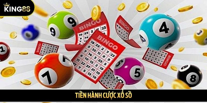 Tiến hành cược xổ số